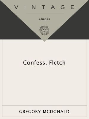 [Fletch 02] • Confess, Fletch (Vintage Crime/Black Lizard)